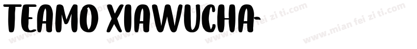 teamo xiawucha字体转换